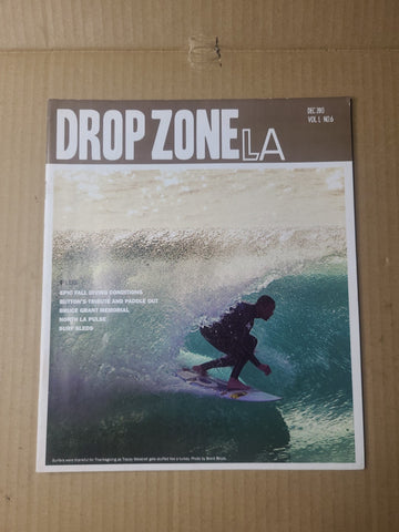 Drop Zone LA Surf Magazine Dec  2013 - Buttons Trubute, Bruce Grant, Gary Linden