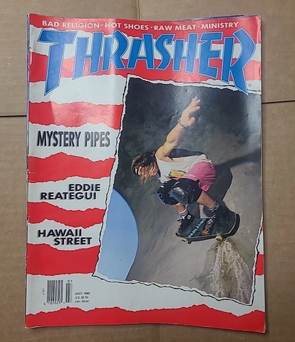 THRASHER SKATEBOARD MAGAZINE July 1990 Eddie Reatagui Robert Williams Hawaii