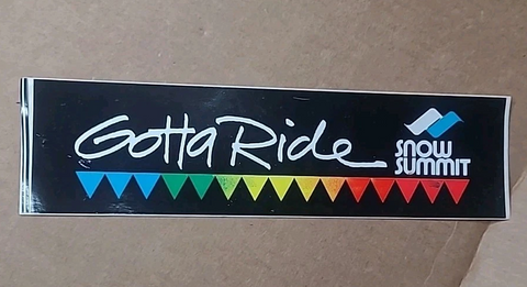 Vintage Snow Summit Ski Resort Sticker - 11" - "Gotta Ride"